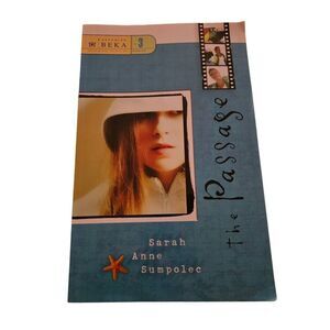 The passage by Sarah Anne Sumpolec moody publishers books isbn 080246453x